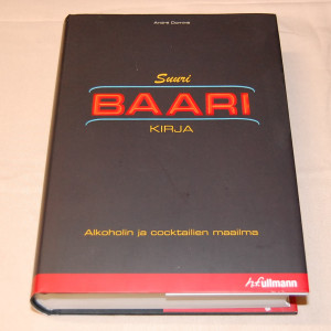 Suuri Baarikirja - Alkoholin ja cocktailien maailma